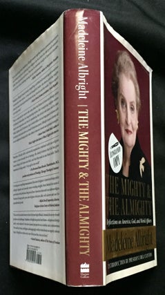 Item #1011 THE MIGHTY & THE ALMIGHTY; Reflections on America, God, and World Affairs. Madeleine...