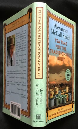 Item #1021 TEA TIME FOR THE TRADITIONALLY BUILT. Alexander McCall Smith