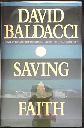 Item #1026 SAVING FAITH. David Baldacci