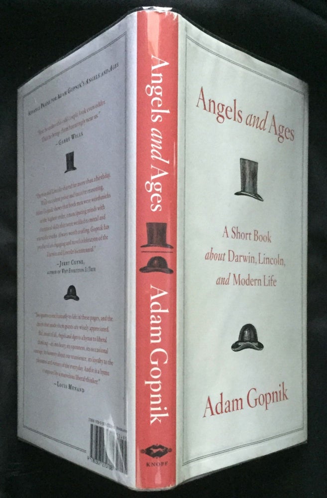Item #1032 ANGELS and AGES; A Short Book about Darwin, Lincoln, and Modern Life. Adam Gopnik.