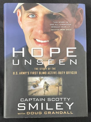 HOPE UNSEEN; The Story of the U.S.. Army's First Blind Active-Duty Officer