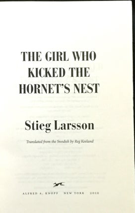 THE GIRL WHO KICKED THE HORNET'S NEST; Translated from the Swedish by Reg Keeland