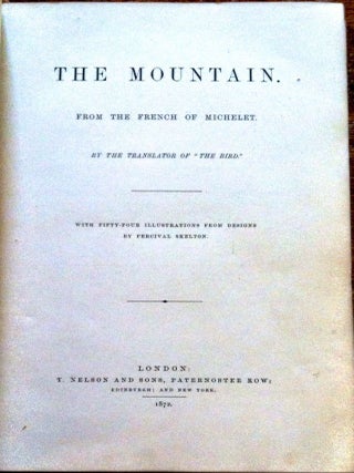 THE MOUNTAIN.; From the French of Michelet