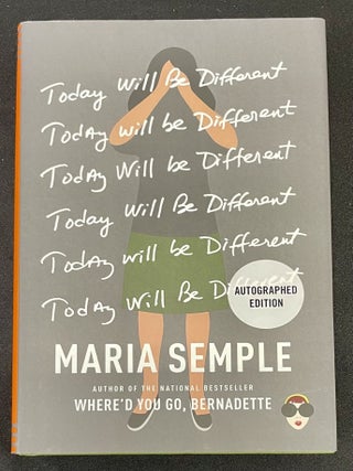 TODAY WILL BE DIFFERENT; A Novel