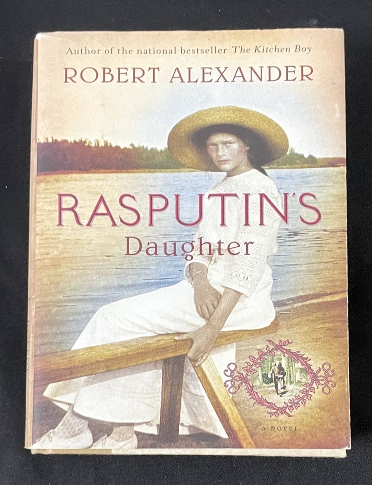 Item #10408 RASPUTIN'S DAUGHTER. Robert Alexander.