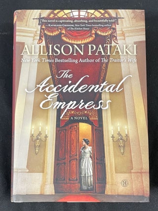 THE ACCIDENTAL EMPRESS; A Novel