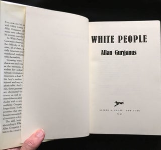 WHITE PEOPLE; stories and novellas by Allan Gurganus