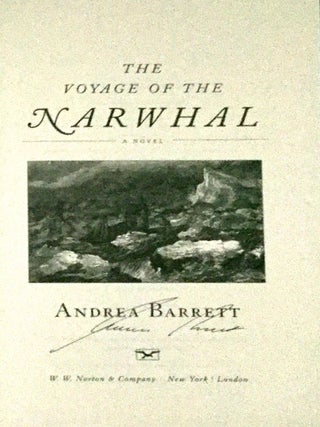 THE VOYAGE OF THE NARWHAL; A Novel