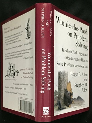 WINNIE-THE-POOH ON PROBLEM SOLVING; In which Pooh, Piglet and friends explore How to Solve Problems so you can too