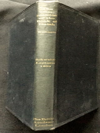 Item #1082 THE COMPOSITION OF THE BOOK OF ISAIAH IN THE LIGHT OF HISTORY AND ARCHAELOGY; The...