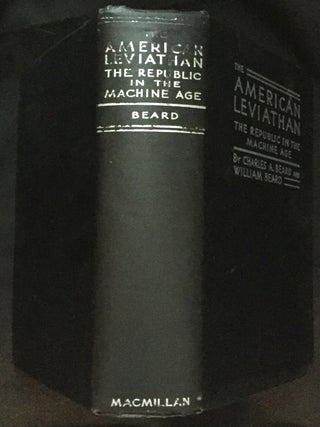 THE AMERICAN LEVIATHAN; The Republic in the Machine Age