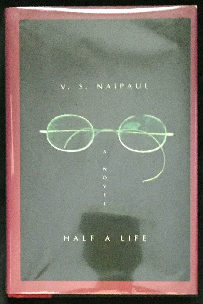 Item #1166 HALF A LIFE. V. S. Naipaul.