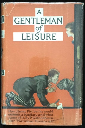 Item #1168 A GENTLEMAN OF LEISURE. P. G. Wodehouse