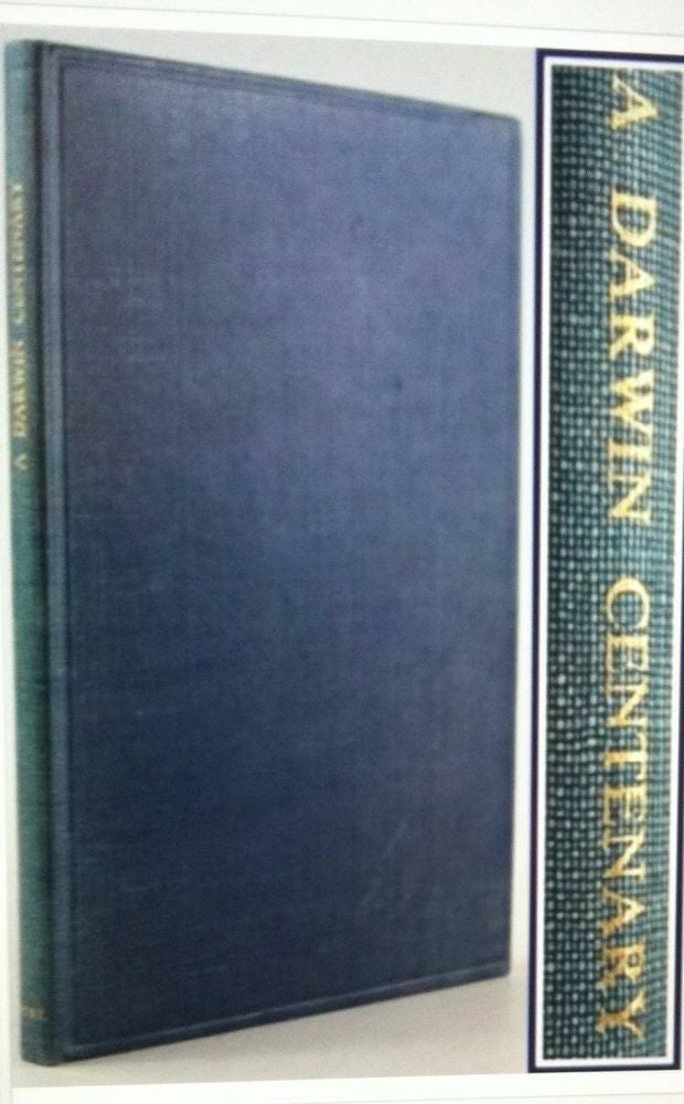 Item #118 A DARWIN CENTENARY; The Report of the Conference Held by the Botanical Society of the British Isles in 1959 / To Mark the Centenary of the publication of The Origin of Species. Darwin, P. J. Wanstall.