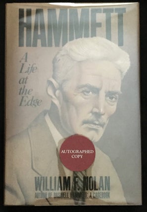 Item #1183 HAMMETT; A Life At The Edge. William F. Nolan
