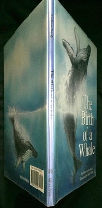 Item #1184 THE BIRTH OF A WHALE; Illustrated by Janet Skiles. John Archambault