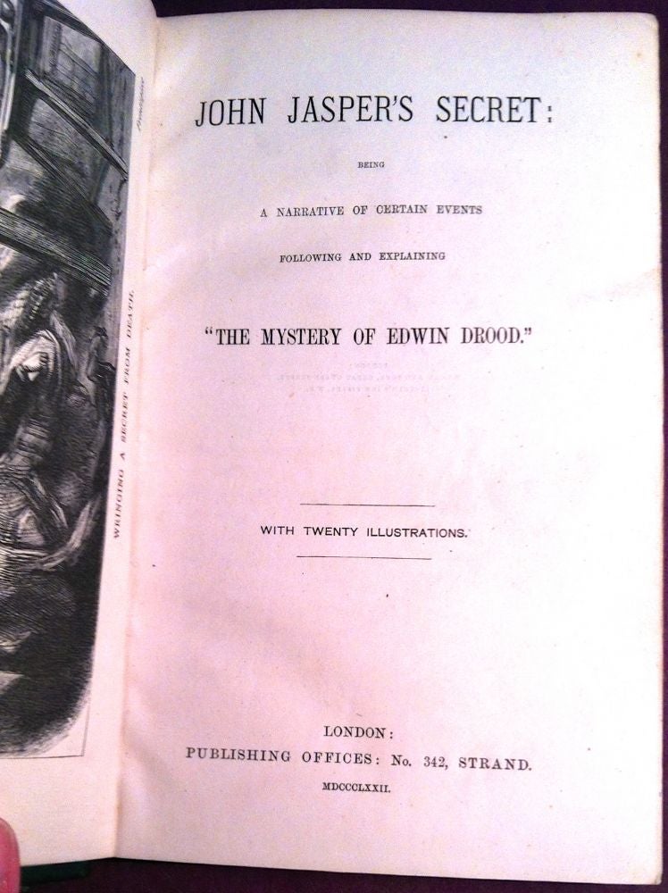 Item #12 JOHN JASPER'S SECRET; Being a Narrative of Certain Events / Following and Explaining / "THE MYSTERY OF EDWIN DROOD" Anonymous, Henry Dickens/Droodiana/Morford.