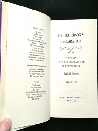MR. JEFFERSON'S DECLARATION; The Story Behind the Declaration of Independence / Illustrated
