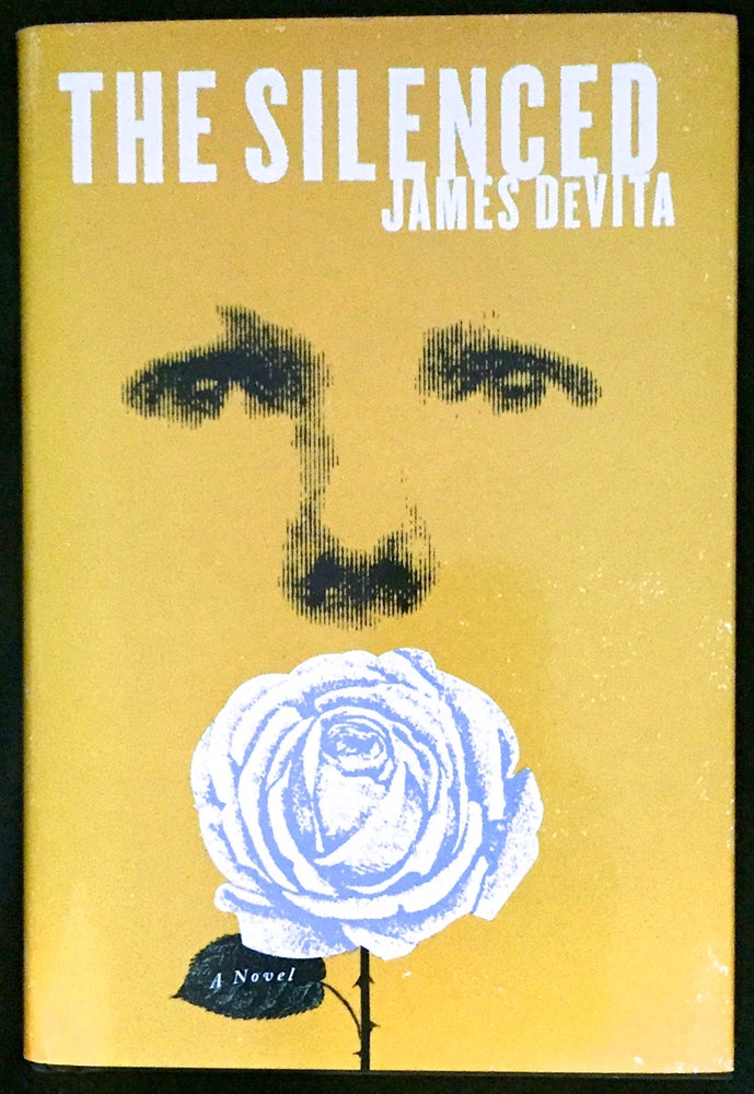 Item #1227 THE SILENCED; A Novel. James DeVita.