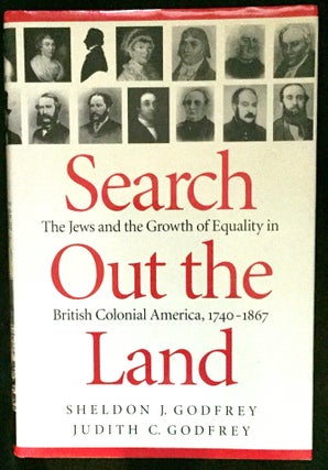 Item #1228 SEARCH OUT THE LAND; The Jews and the Growth of Equality in British Colonial America,...