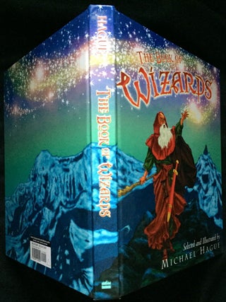 THE BOOK OF WIZARDS; Selected and Illustrated by Michael Hague