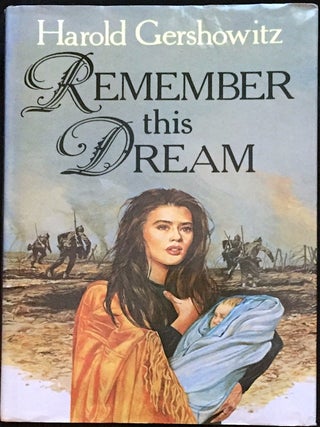 Item #1286 REMEMBER THIS DREAM. Harold Gershowitz