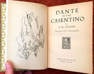 DANTE IN THE CASSENTINO [Tuscan Valley Weaving Region]; Illustrated with 28 photographs