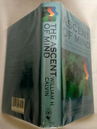 THE ASCENT OF MIND; Ice Age Climates and the Evolution of Intelligence