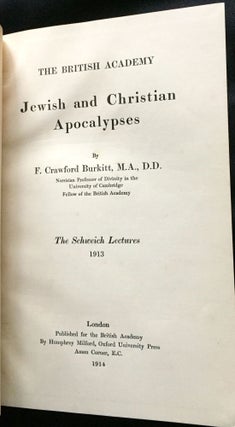 JEWISH AND CHRISTIAN APOCALYPSES; The Schweich Lectures 1913