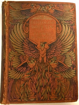 BIRDS OF BRITAIN; with 100 Illustrations in color selected by H. E. Dresser from his "Birds of Europe"