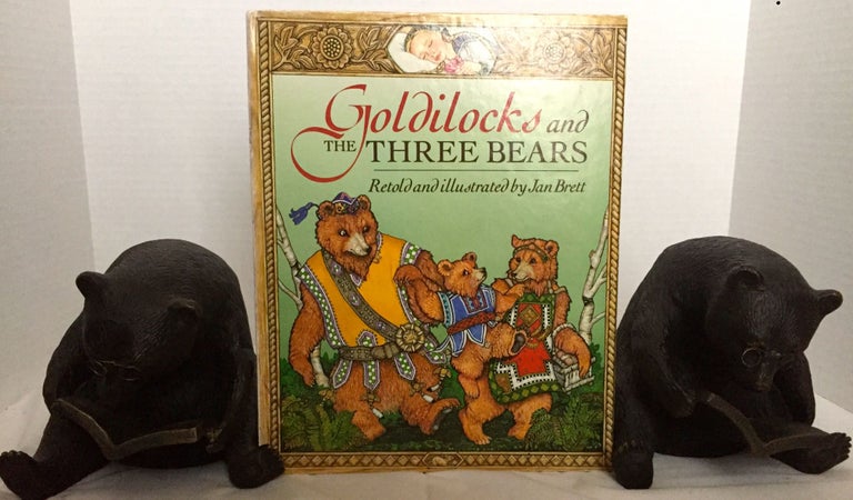 Item #1381 GOLDILOCKS AND THE THREE BEARS; Retold and illustrated by Jan Brett. Jan Brett, author.