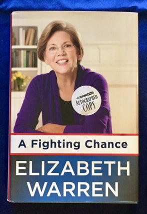 Item #1386 A FIGHTING CHANCE. Elizabeth Warren