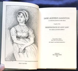 Item #1393 JANE AUSTEN'S SANDITON: Together with "REMINISCENCES OF AUNT JANE"; A Continuation by...