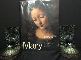 Item #1400 MARY; Art, Culture, and Religion through the Ages / Translated by Peter Heinegg....