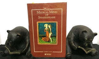Item #1411 THE MEDICAL MIND OF SHAKESPEARE. Aubrey C. Kail