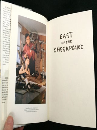 EAST OF THE CHESAPEAKE; Illustrations by the Author / With an Introduction by Tom Horton