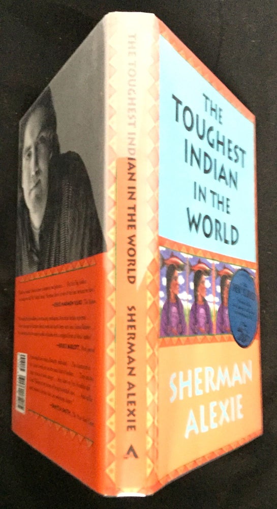Item #1428 THE TOUGHEST INDIAN IN THE WORLD. Sherman Alexie.