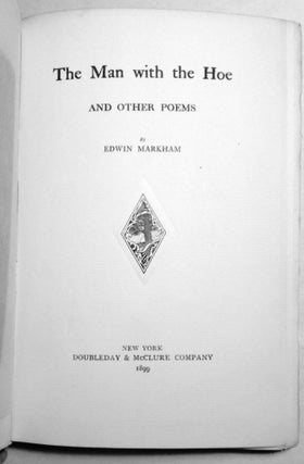 Item #142 THE MAN WITH THE HOE; and Other Poems. Edwin Markham