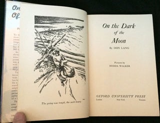 ON THE DARK OF THE MOON; Pictures by Nedda Walker