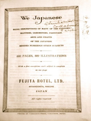 WE JAPANESE; Being descriptions of many of the customs, manners, ceremonies, festivals, / arts and crafts, / of the Japanese . . .