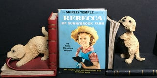 Item #1524 REBECCA OF SUNNYBROOK FARM; Shirley Temple Edition / With illustrations from the...