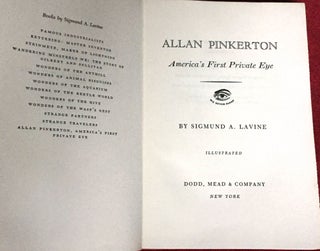 ALAN PINKERTON; America's First Private Eye / Illustrated