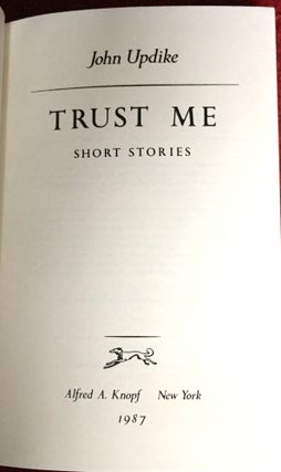 TRUST ME; Short Stories by John Updike