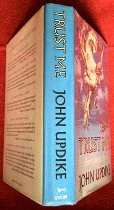 TRUST ME; Short Stories by John Updike