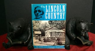 Item #1637 THE LINCOLN COUNTRY; in pictures. Carl and Rosalie Frazier