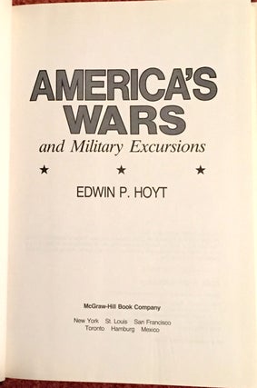 AMERICA'S WARS & MILITARY EXCURSIONS