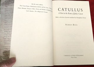 CATULLUS; A Poet in the Rome of Julius Caesar / With a selection of pomes translated by Humphrey Clucas