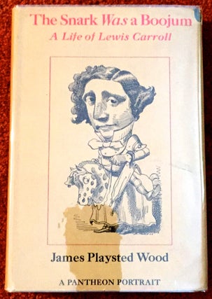 Item #1696 THE SNARK WAS A BOOJUM; A Life of Lewis Carroll / with Drawings by David Levine. James...
