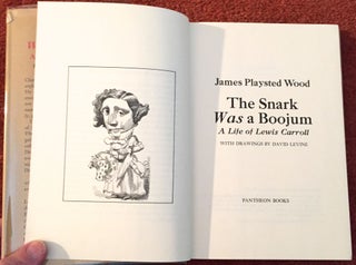 THE SNARK WAS A BOOJUM; A Life of Lewis Carroll / with Drawings by David Levine
