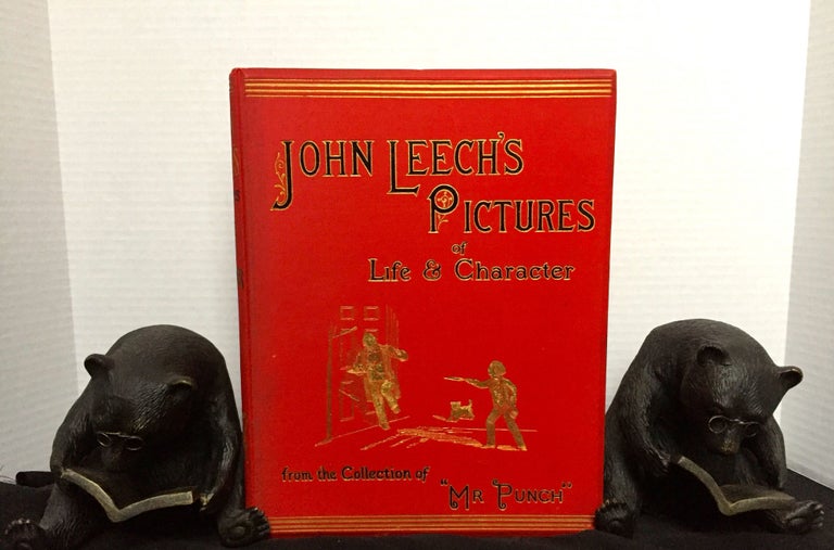 Item #1704 JOHN LEECH'S PICTURES OF LIFE AND CHARACTER; From the Collection of "Mr. Punch." John Leech.